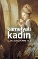 KAMELYALI KADIN (ANTİK YENİ)