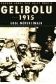 Gelibolu 1915 (Ciltli), Erol Mütercimler