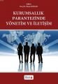 Kurumsallık Parantezinde Yönetim ve İletişim, Beta