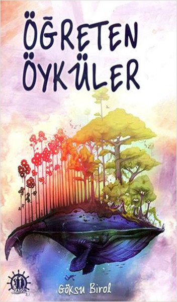 Öğreten öyküler, Göksu Birol