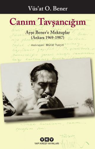 Canım Tavşancığım, Vüs'at O. Bener
