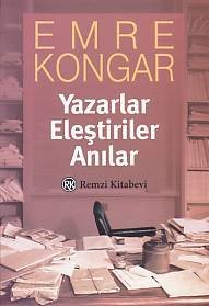 Yazarlar, Eleştiriler, Anılar, Emre Kongar