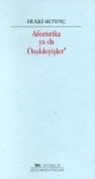 Aforistika Ya Da Özeldeyişler, Kolektif