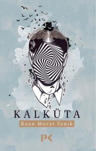 Kalküta, Kaan Murat Yanık