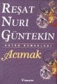 Acımak, Reşat Nuri Güntekin, İnkılap Kitabevi