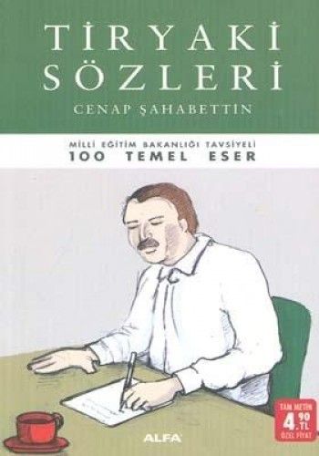 Tiryaki Sözleri (Cep Boy), Cenap Şahabettin