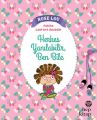 Rose-Lou: Herkes Yanılabilir, Ben Bile, Hep Kitap