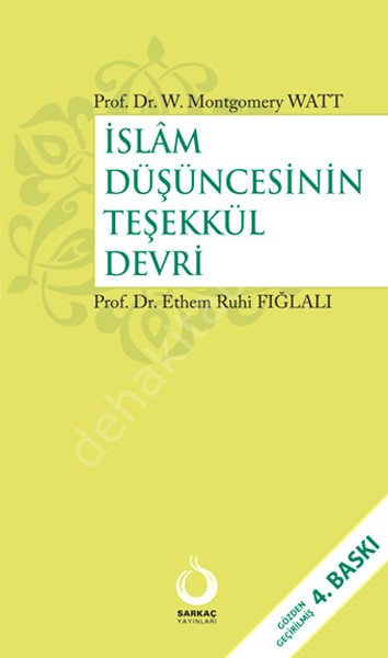 İslam Düşüncesinin Teşekkül Devri, W. Montgomery Watt