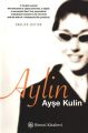 Aylin (İngilizce), Ayşe Kulin