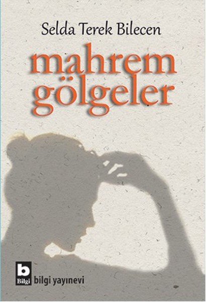 Mahrem Gölgeler, Selda Terek Bilecen