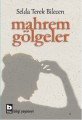 Mahrem Gölgeler, Selda Terek Bilecen