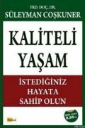 Kaliteli Yaşam, Süleyman Coşkuner, Tutku Yayınevi