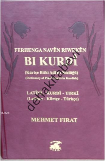 Ferhenga Nave Riwekan Bi Kurdi - Latini, Kurdi, Tırki, Mehmet Fırat