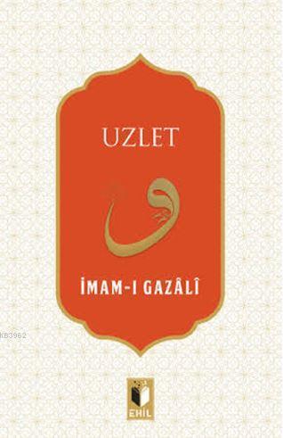 Uzlet, Ehil Yayınları