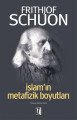 İslamın Metafizik Boyutları, Frithjof Schuon