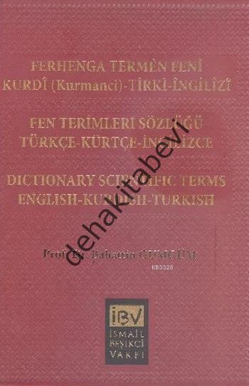 Ferhenga Termen Feni / Fen Terimleri Sözlüğü (Türkçe-Kürtçe-İngilizce), Bahattin Gümgüm
