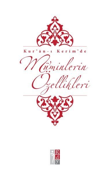 Kuranı Kerimde Müminlerin Özellikleri, Genç Düşünce Yayınları