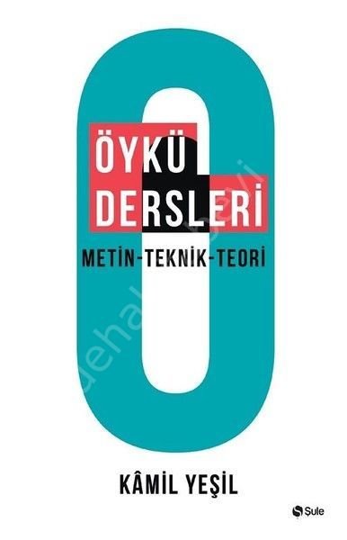 Öykü Dersleri, Kamil Yeşil, Şule Yayınları