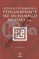 Kuranda Peygamberlik ve Peygamberimiz Hz.Muhammed(sav)