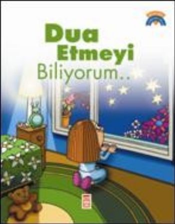 DUA ETMEYİ BİLİYORUM