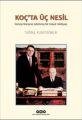 Koç'ta Üç Nesil, Tuğrul Kudatgobilik