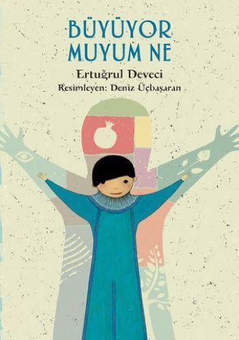 Büyüyor muyum Ne, Ertuğrul Deveci