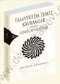 Tasavvufta Temel Kavramlar Üzerine Gönül Rivayetleri