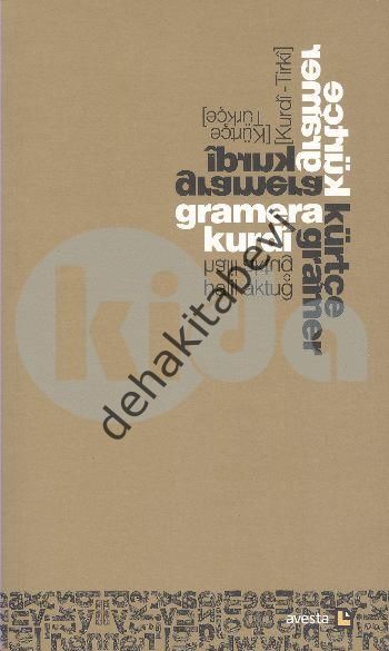 Gramera Kurdı (Kurdi - Tirki) - Kürtçe Gramer (Kürtçe - Türkçe), Halil Aktuğ