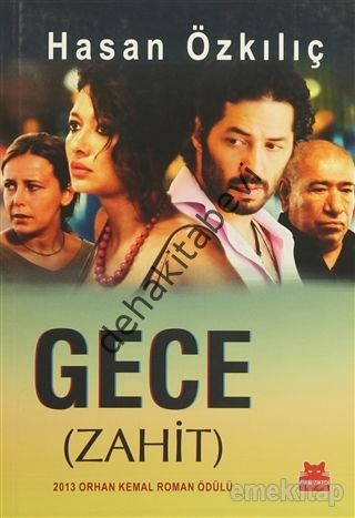 Gece (Zahit), Hasan Özkılıç