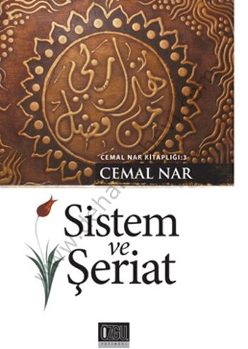 Sistem ve Şeriat, Cemal Nar
