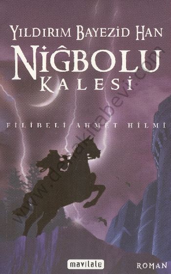 Yıldırım Bayezid Han Niğbolu Kalesi