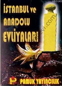 İstanbul ve Anadolu Evliyaları (Evliya-002, Büyük Boy, Ciltli)