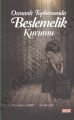 Osmanlı Toplumunda Beslemelik Kurumu - Ahmet Şamil Gürer;Abdullah Bay