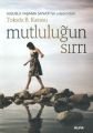 Mutluluğun Sırrı, Toksöz B. Karasu