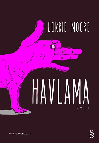 Havlama, Lorrie Moore