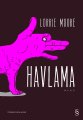 Havlama, Lorrie Moore