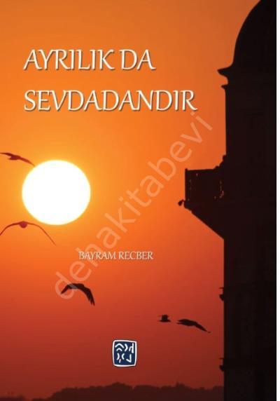 Ayrılık da Sevdadandır, Kutlu Yayınevi