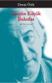 Sürgün Küçük Bulutlar, Demir Özlü