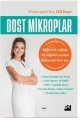 Dost Mikroplar, Elif Kaya