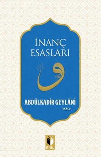 İnanç Esasları, Ehil Yayınları