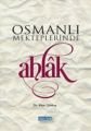 Osmanlı Mekteplerinde Ahlak - İrfan Görkaş