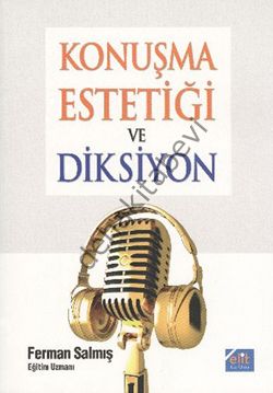 Konuşma Estetiği ve Diksiyon, Ferman Salmış