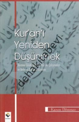 Kur'an-ı Yeniden Düşünmek, Kazım Dönmez