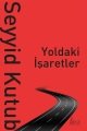 YOLDAKİ İŞARETLER