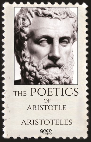 The Poetics Of Aristotle, Aristoteles