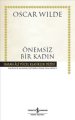 ÖNEMSİZ BİR KADIN (K.KAPAK), İş Bankası Yayınları