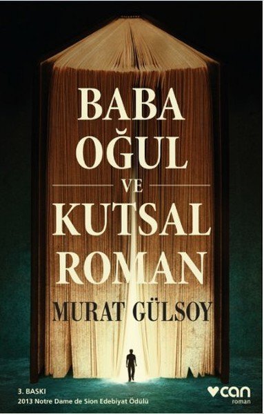 BABA OĞUL VE KUTSAL ROMAN, Murat Gülsoy