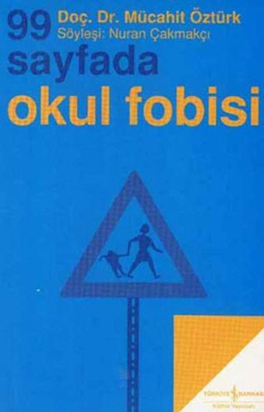 99 Sayfada Okul Fobisi, Mücahit Öztürk
