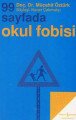 99 Sayfada Okul Fobisi, Mücahit Öztürk