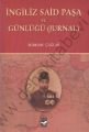 İngiliz Said Paşa ve Günlüğü (Jurnal), Burhan Çağlar